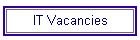 IT Vacancies